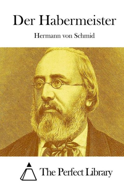 Cover for Hermann Von Schmid · Der Habermeister (Paperback Book) (2015)