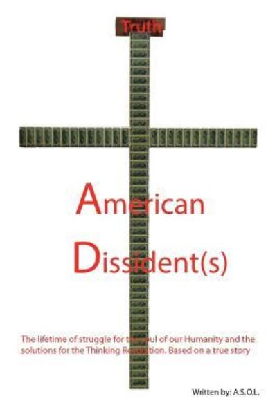 Cover for A S O L · American Dissident (s) (Paperback Book) (2016)