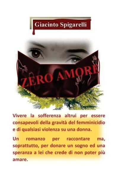 Cover for Sig Giacinto Spigarelli · Zero Amore (Paperback Bog) (2015)