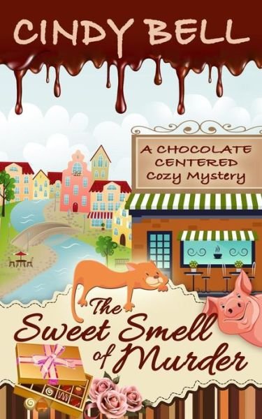 Cover for Cindy Bell · The Sweet Smell of Murder (Paperback Book) (2015)