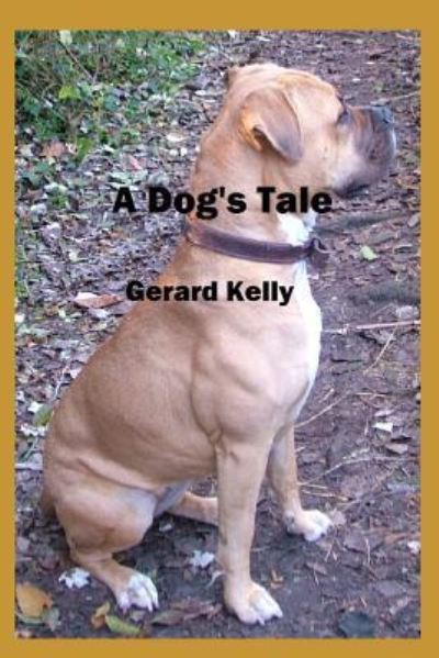 Cover for Gerard Kelly · A Dog's Tale (Paperback Book) (2018)