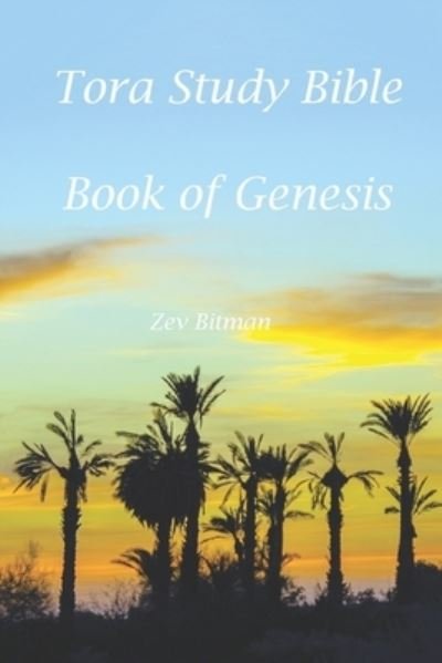 Cover for Zev Bitman · Tora Study Bible - Genesis (Buch) (2017)