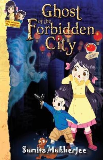 Cover for Sumita Mukherjee · Ghost of the Forbidden City (Paperback Book) (2016)
