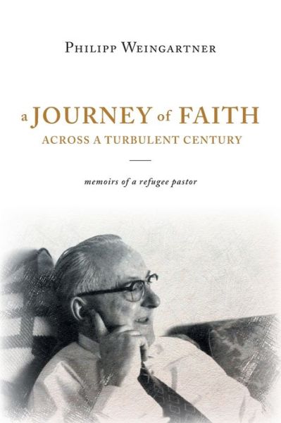 Cover for Philipp Weingartner · A Journey of Faith Across a Turbulent Century (Pocketbok) (2020)