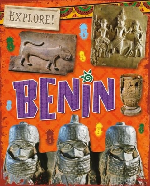 Cover for Izzi Howell · Explore!: Benin - Explore! (Paperback Book) (2019)