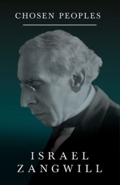 Cover for Israel Zangwill · Chosen Peoples (Paperback Book) (2020)