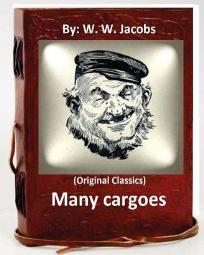 Cover for W W Jacobs · Many cargoes.By (Taschenbuch) (2016)