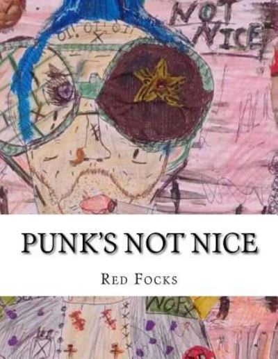 Cover for Red Focks · Punk's Not Nice (Paperback Book) (2016)