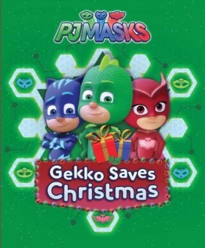 Gekko Saves Christmas - Maggie Testa - Books - Simon Spotlight - 9781534428850 - October 9, 2018