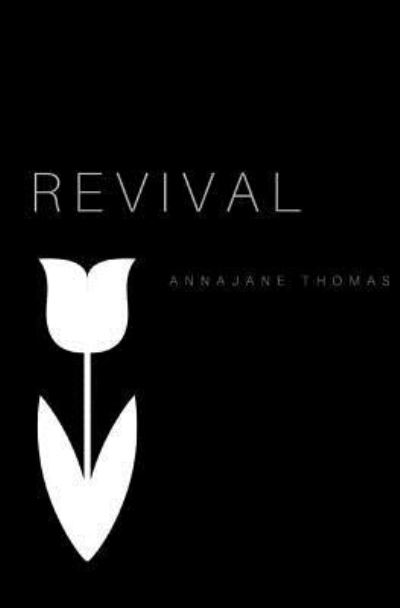 Cover for Annajane Thomas · Revival (Paperback Book) (2016)