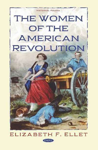 Cover for Elizabeth F Ellet · The Women of the American Revolution (Inbunden Bok) (2019)