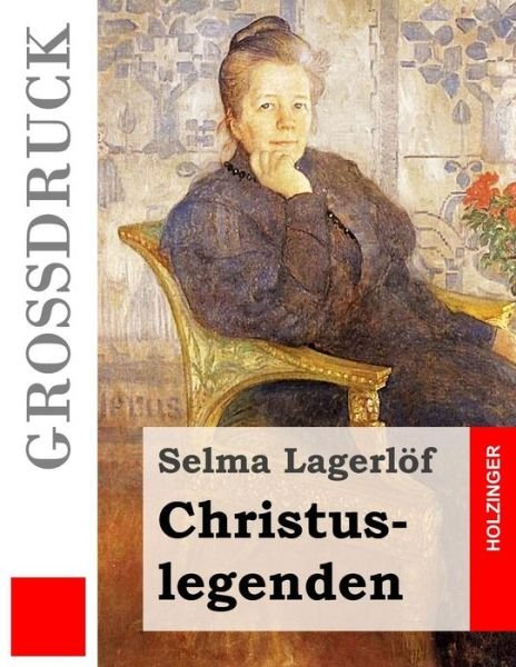 Cover for Selma Lagerlöf · Christuslegenden (Paperback Bog) (2016)