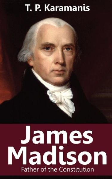 Cover for T P Karamanis · James Madison (Paperback Book) (2016)
