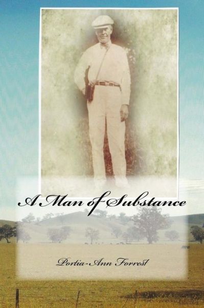 Cover for Portia Ann Forrest · A Man of Substance (Paperback Book) (2016)