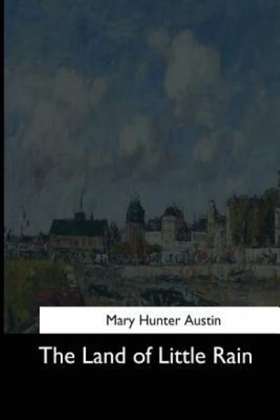 Cover for Mary Hunter Austin · The Land of Little Rain (Paperback Bog) (2017)