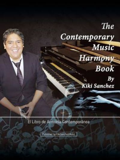 Cover for Kiki Sanchez · The Contemporary Music Harmony Book (Paperback Book) (2018)