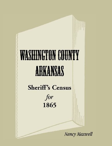 Cover for Nancy Maxwell · Washington County, Arkansas, Sheriff's Census for 1865 (Paperback Book) (2013)