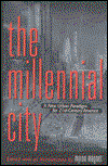 Cover for Myron Magnet · The Millennial City: A New Urban Paradigm for 21st-Century America (Hardcover Book) (2000)