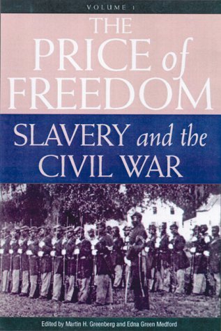 Cover for Martin Harry Greenberg · The Price of Freedom: Slavery and the Civil War, Volume 1—The Demise of Slavery - The Price of Freedom (Taschenbuch) [First edition] (2000)