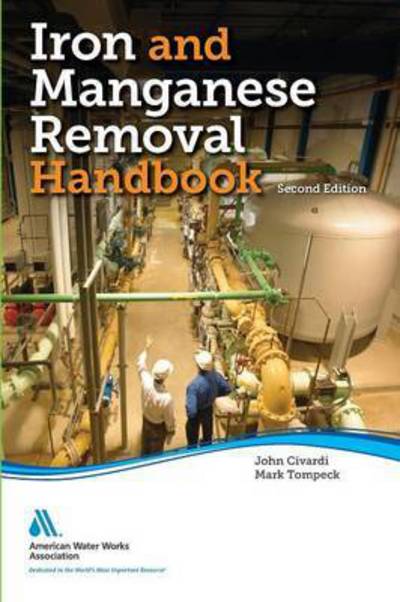 Cover for John Civardi · Iron and manganese removal handbook (Book) [Second edition. edition] (2015)