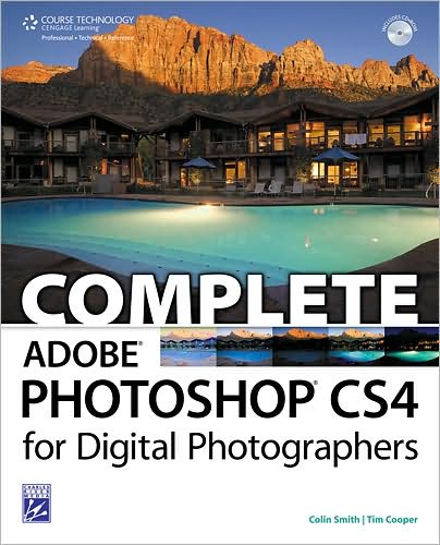 Complete Photoshop Cs4 for Digital Photographers - Tim Cooper - Książki - Cengage Learning, Inc - 9781584506850 - 1 czerwca 2009