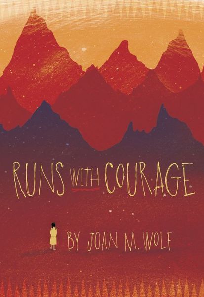 Cover for Joan M. Wolf · Runs with Courage (Book) (2017)