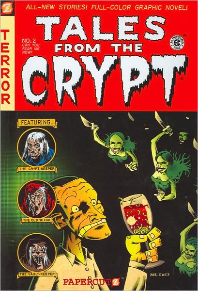 Cover for Stefan Petrucha · Tales from the Crypt #2: Can You Fear Me Now? (Hardcover Book) (2007)