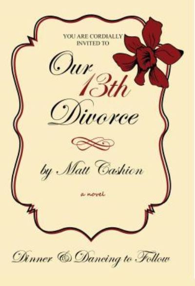 Cover for Matthew Cashion · Our Thirteenth Divorce (Paperback Book) (2017)