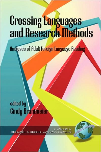 Cover for Cindy Brantmeier · Crossing Languages and Research Methods: Analyses of Adult Foreign Language Reading (Pb) (Paperback Book) (2009)