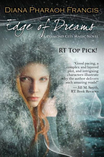 Edge of Dreams - Diana Pharaoh Francis - Kirjat - BelleBooks - 9781611945850 - keskiviikko 15. huhtikuuta 2015