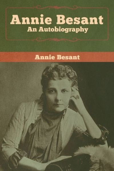 Cover for Annie Besant · Annie Besant: An Autobiography (Paperback Bog) (2020)