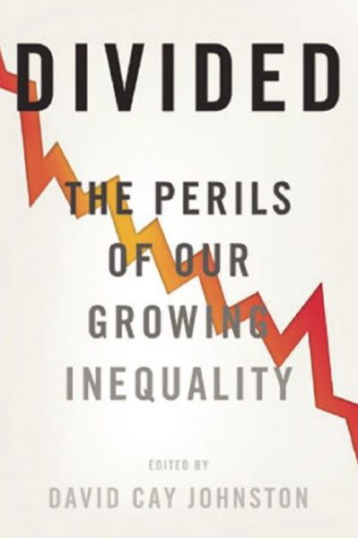 Cover for David Cay Johnston · Divided: The Perils of Our Growing Inequality (Pocketbok) (2015)