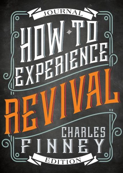 Cover for Charles G Finney · How to Experience Revival (Paperback Book) [Journal, Journal edition] (2017)