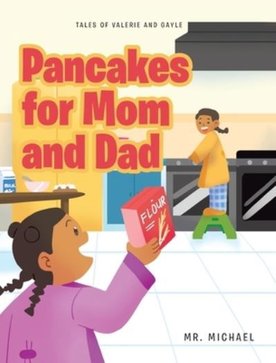 Cover for Mr Michael · Pancakes for Mom and Dad (Gebundenes Buch) (2021)