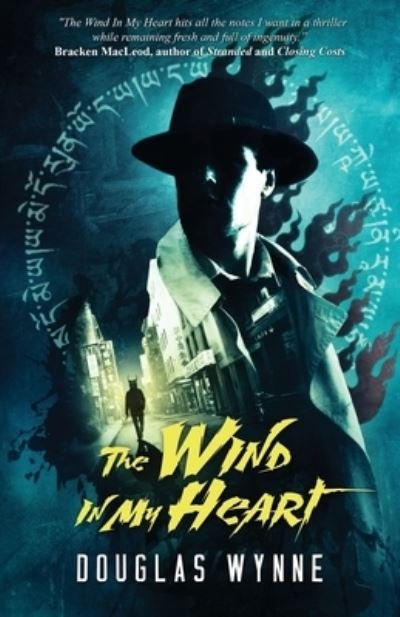 Cover for Douglas Wynne · The Wind In My Heart (Taschenbuch) (2021)