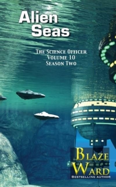 Cover for Blaze Ward · Alien Seas (Paperback Book) (2020)