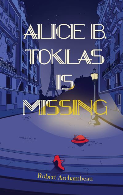 Cover for Robert Archambeau · Alice B. Toklas is Missing (Paperback Book) (2023)