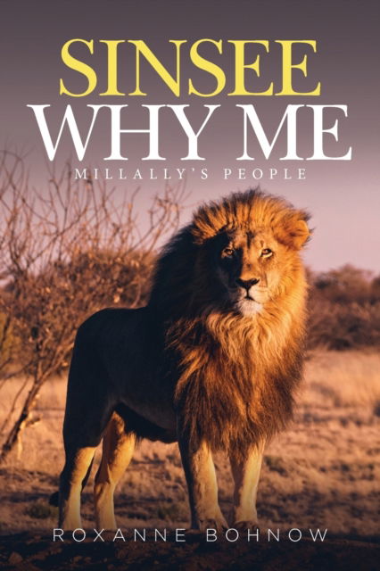 Cover for Roxanne Bohnow · Sinsee Why Me (Paperback Book) (2020)