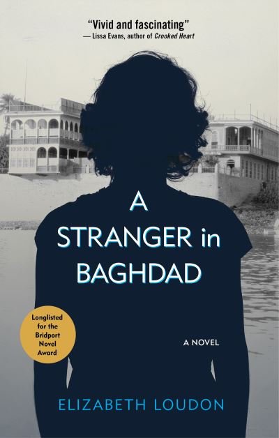 Cover for Elizabeth Loudon · A Stranger in Baghdad: A Novel (Pocketbok) (2023)