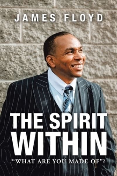 Cover for James Floyd · The Spirit Within (Paperback Book) (2021)