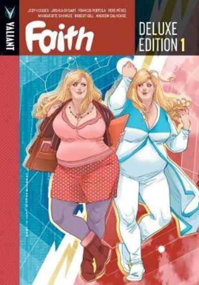 Faith Deluxe Edition Book 1 - FAITH DLX ED HC - Jody Houser - Książki - Valiant Entertainment - 9781682152850 - 4 grudnia 2018