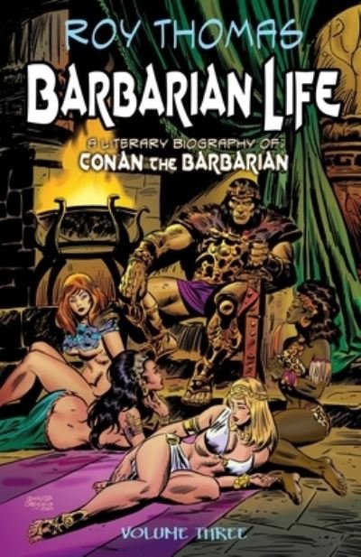 Cover for Roy Thomas · Barbarian Life (Paperback Bog) (2021)