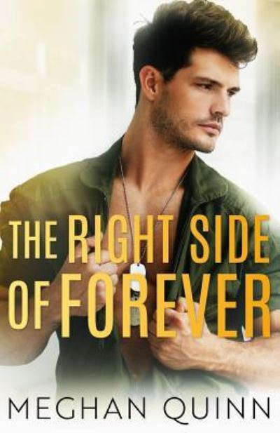 Cover for Meghan Quinn · The Right Side of Forever (Paperback Book) (2018)