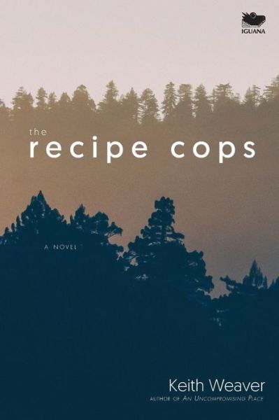 Cover for Keith Weaver · The Recipe Cops (Paperback Book) (2016)
