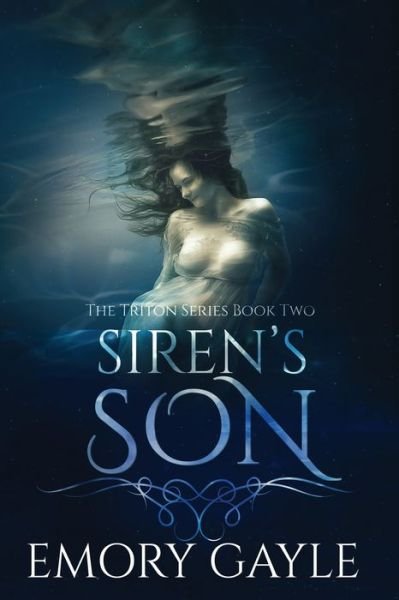 Cover for Emory Gayle · Siren's Son: The Triton Series Book Two - Triton (Paperback Bog) (2020)