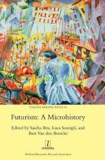 Cover for Futurism: A Microhistory - Italian Perspectives (Hardcover Book) (2017)