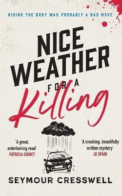 Nice Weather for A Killing - Seymour Cresswell - Books - Poolbeg Press Ltd - 9781781996850 - July 18, 2024