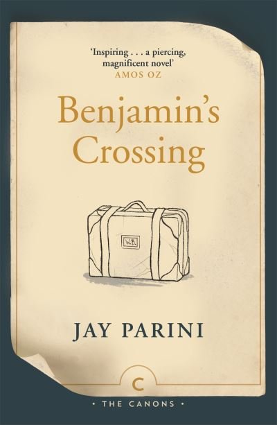 Cover for Jay Parini · Benjamin's Crossing - Canons (Taschenbuch) [Main - Canons edition] (2021)