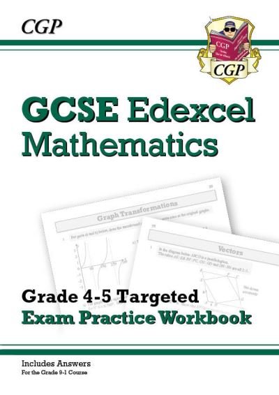 Cover for CGP Books · GCSE Maths Edexcel Grade 4-5 Targeted Exam Practice Workbook (includes Answers) - CGP Edexcel GCSE Maths (Paperback Book) (2022)