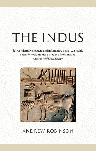 Cover for Andrew Robinson · The Indus: Lost Civilizations - Lost Civilizations (Paperback Bog) (2021)